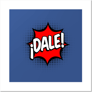 Dale! Total Miami Saying... Posters and Art